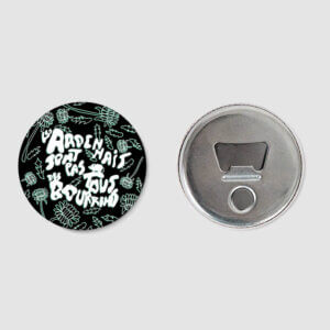 Décapsuleur Magnétique 'Les Ardennais ne sont pas tous des bourrins' avec un design original et humoristique, parfait pour les amateurs de l'esprit ardennais.